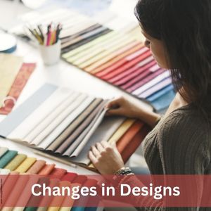Changes in Designs