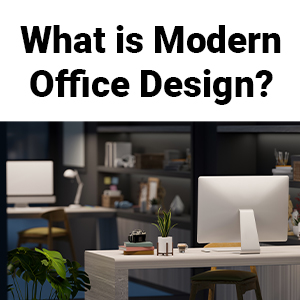 What is Modern Office Design