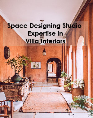 Space Designing Studio Expertise in Villa Interiors