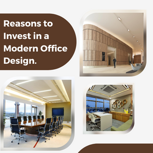 Reasons to Invest in a Modern Office Design